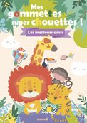 Mes gommettes super chouettes ! Les meilleurs amis