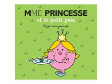 Mme Princesse et le Petit Pois - Les Monsieur Madame - par Hargreaves Roger