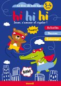 Le Bloc de mon âge (3-4 Ans) - Hi Hi Hi (Croco-Ourson) - Dessins/Coloriage