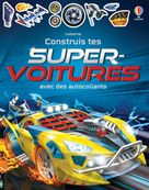 Construis tes Super-Voitures avec des Autocollants