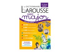 Le dictionnaire Larousse Super Major - CM / 6e