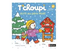 T'choupi écrit au père Noël - par Courtin Thierry