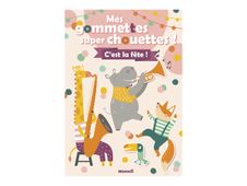 Mes gommettes super chouettes ! C'est la fête! - livre d'activités