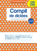 Les cahiers Bordas - Compil de dictées pour s'entraîner à son rythme CM1-CM2