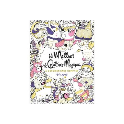 9782412085844-Cahier de coloriage - Un million de créatures magiques à colorier - First Edition-Avant-0