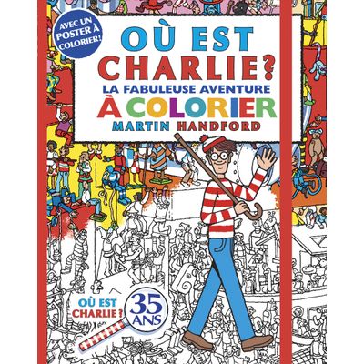 9782324030123-Où est Charlie ? La Fabuleuse aventure à colorier--0