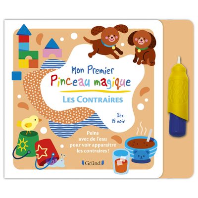 9782324030932-Mon Premier Pinceau Magique - Les Contraires--0