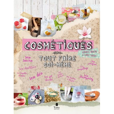 9791030102390-Cosmétiques : Tout faire soi-même--0