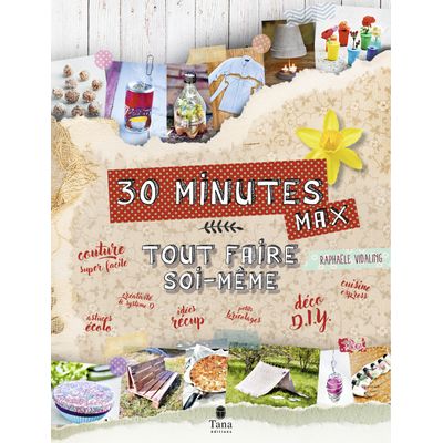 9791030103502-Tout faire soi-même en 30 minutes max--0