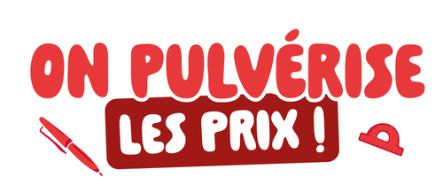 On pulvérise les prix