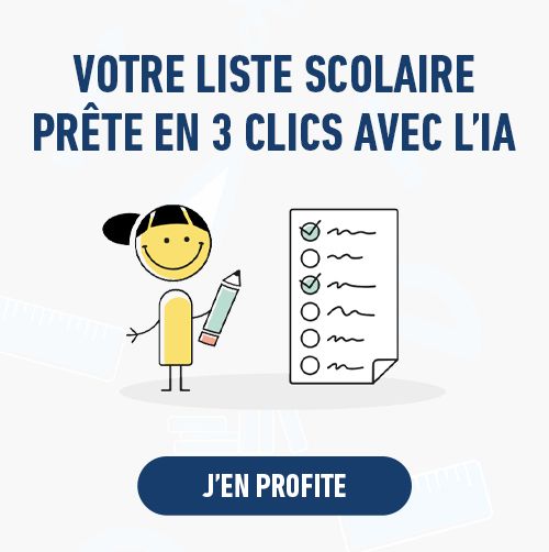 Votre liste scolaire en 2 min