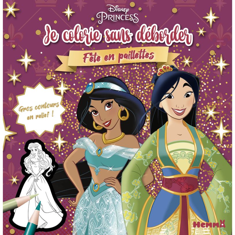 9782508055195-DISNEY PRINCESSES - JE COLORIE SANS DEBORDER - FETE EN PAILLETTES - GROS CONTOURS EN RELIE-P_405182472_1-0