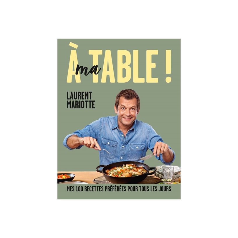 9782263189258-A ma table ! - Solar Cuisine - par Mariotte Laurent - livre-P_405225176_12-0