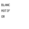 blanc motif or