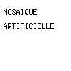 mosaique artificielle