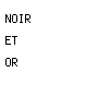 noir et or