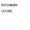 patchwork cuivre
