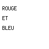 rouge et bleu