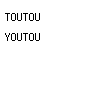 toutou youtou