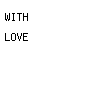 with love