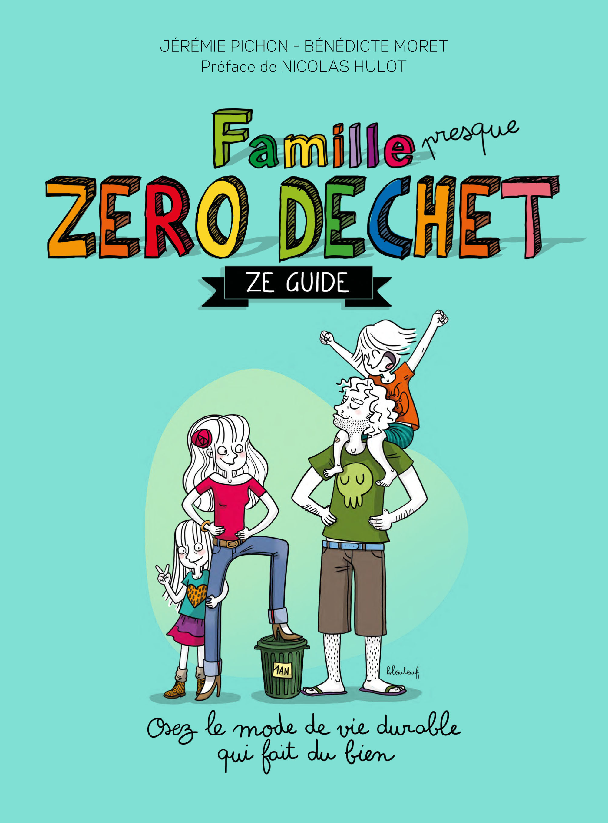 Ze Guide - Famille presque Zéro Déchet