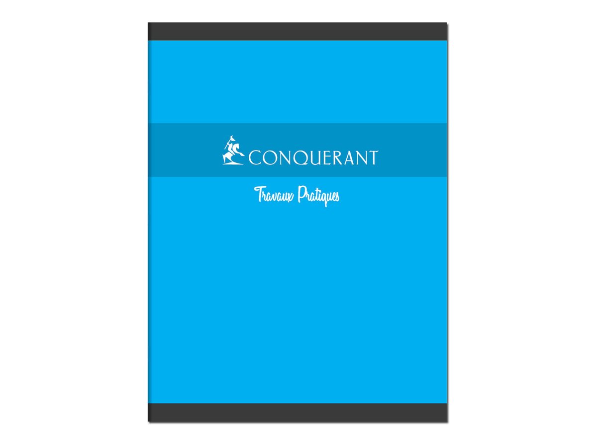 Conquérant - Cahier de travaux pratiques (TP) - 24 x 32 cm - 96 pages - grands carreaux (Seyes)