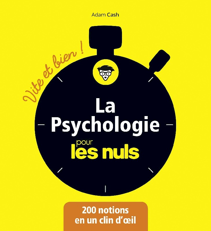 Psychologie Pour Les Nuls - Vite et bien