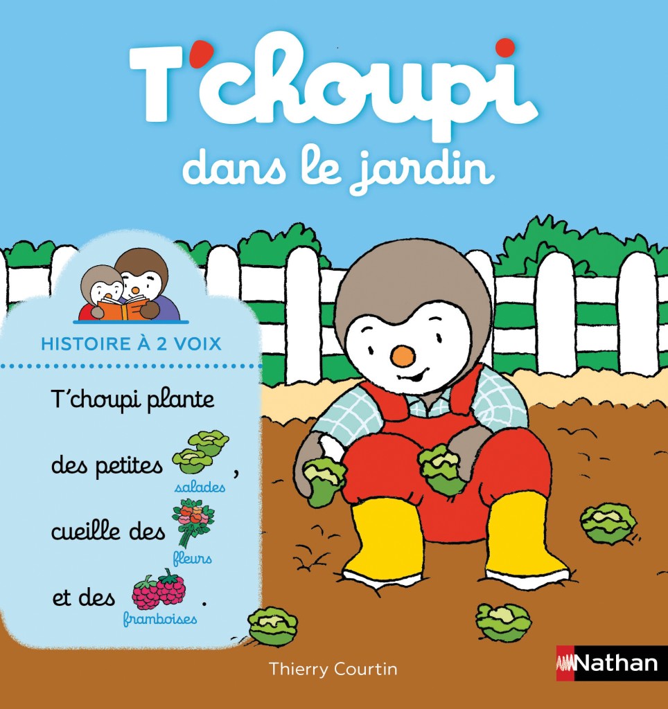 T'choupi dans le jardin