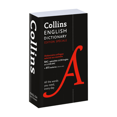 Dictionnaire anglais unilingue Collins - autorisé au bac (LLCER Anglais et AMC) + BTS tertiaires