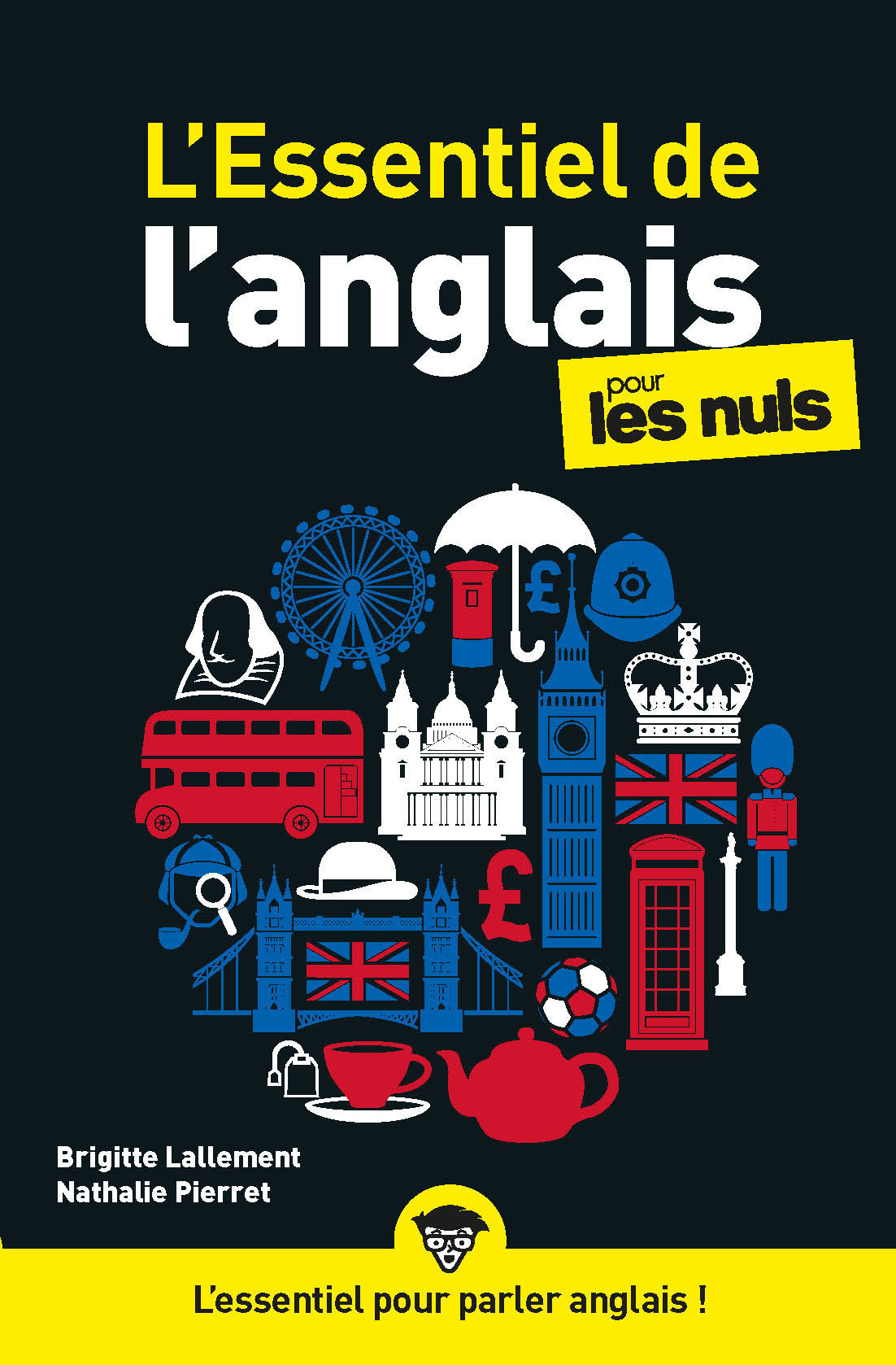 L'essentiel de l'anglais pour les Nuls (nouvelle édition)