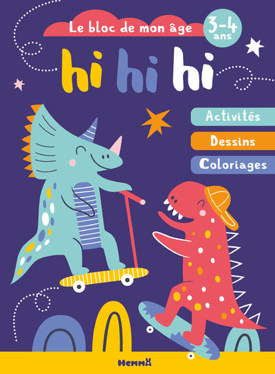Hi hi hi (3-4 ans) - Dinos - Activités, Dessins, Coloriages